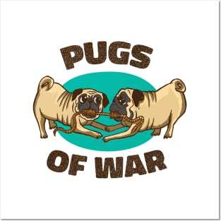 Pugs Of War, Pug Lover, Funny Dog Posters and Art